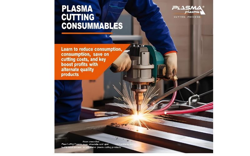 Plasma Cutting Consumables: Learn to Reduce Consumption, Save on Cutting Costs, and Boost Profits with Alternate Quality Products